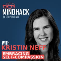 #064 Kristin Neff: Embracing Self-Compassion A Conversation