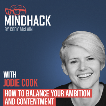 #037 Jodie Cook: How to Balance Your Ambition and Contentment with Forbes Entrepreneur