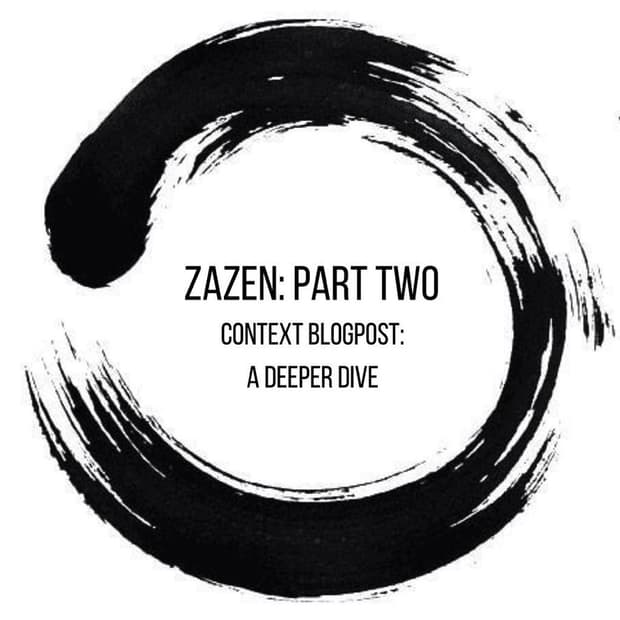 Zen Series - Part 2: What are the Core Concepts of Zen, a Deeper Dive