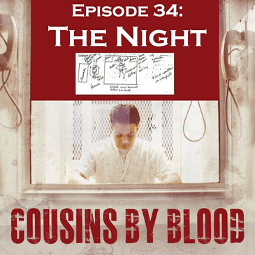Episode 34: The Night