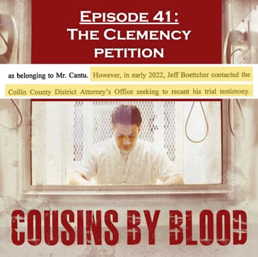 Episode 41: The Clemency Petition