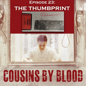 Episode 23: The Thumbprint