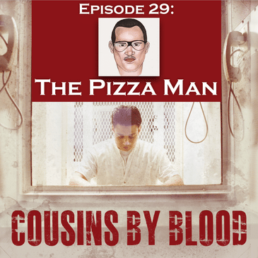 Episode 29: The Pizza Man