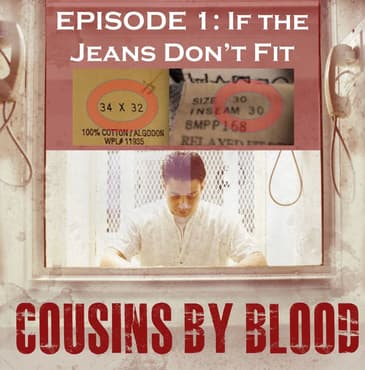 Episode 1: If The Jeans Don't Fit
