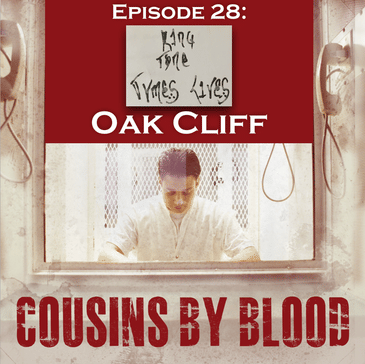Episode 28: Oak Cliff