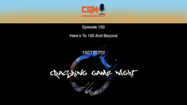 Episode 150 - Here's To 150 And Beyond