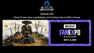 Episode 334 - Ghost Of Yotei, Xbox Layoffs(Again), And FanExpo Denver 2025 In Review