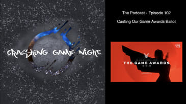 Episode 102 - Casting Our Game Awards Ballot