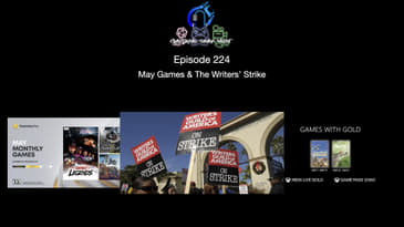 Episode 224 - May Games & The Writers' Strike