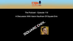 Episode 119 - A Discussion With Aaron Kaufman Of Square Enix