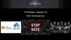 Episode 118 - EVO: The Snyder Cut