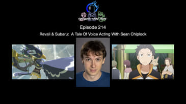 Episode 214 - Revali & Subaru: A Tale Of Voice Acting With Sean Chiplock