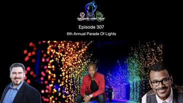 Episode 307 - 6th Annual Parade Of Lights