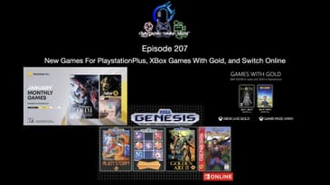 Episode 207 - New Games For PlaystationPlus, XBox Games With Gold, And Switch Online