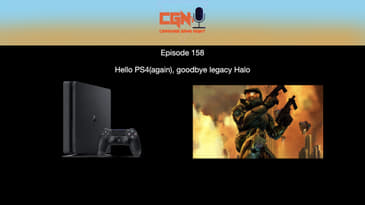 Episode 158 - Hello PS4(again), Goodbye Legacy Halo