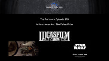 Episode 109 - Indiana Jones And The Fallen Order