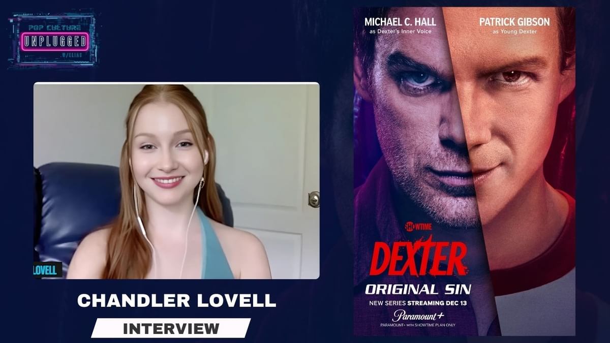 Chandler Lovelle Talks Dexter: Original Sin, Her Journey in Entertainment, and What’s Next