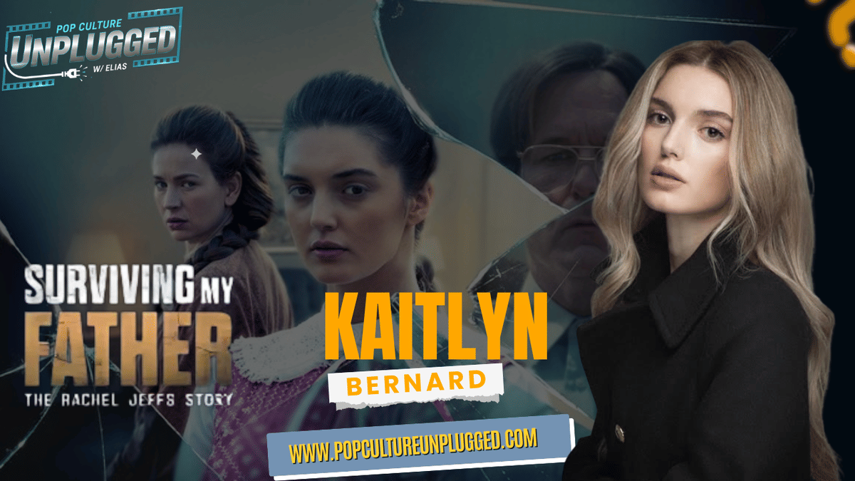 Kaitlyn Bernard on Bringing Rachel Jeffs’ Story to Life in Surviving My Father: The Rachel Jeffs Story