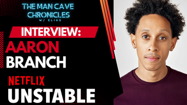 Aaron Branch Discusses His Latest Role in 'UNSTABLE' on NETFLIX