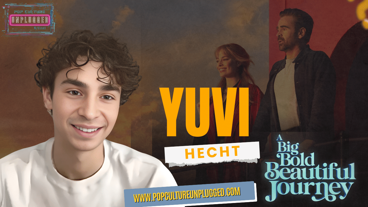 Yuvi Hecht: Young David with Colin Farrell | Pop Culture Unplugged w/ Elias  |Entertainment/Celebrity/Pop Culture Interviews