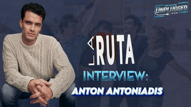 Anton Antoniadis on LA RUTA, Multicultural Roots & Finding His Path Into Acting