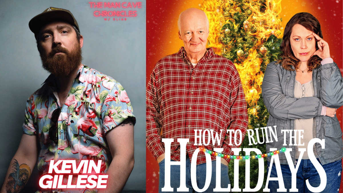 Behind the Laughter: Kevin Gillese's Comedy Odyssey and the Making of 'How to Ruin The Holidays'