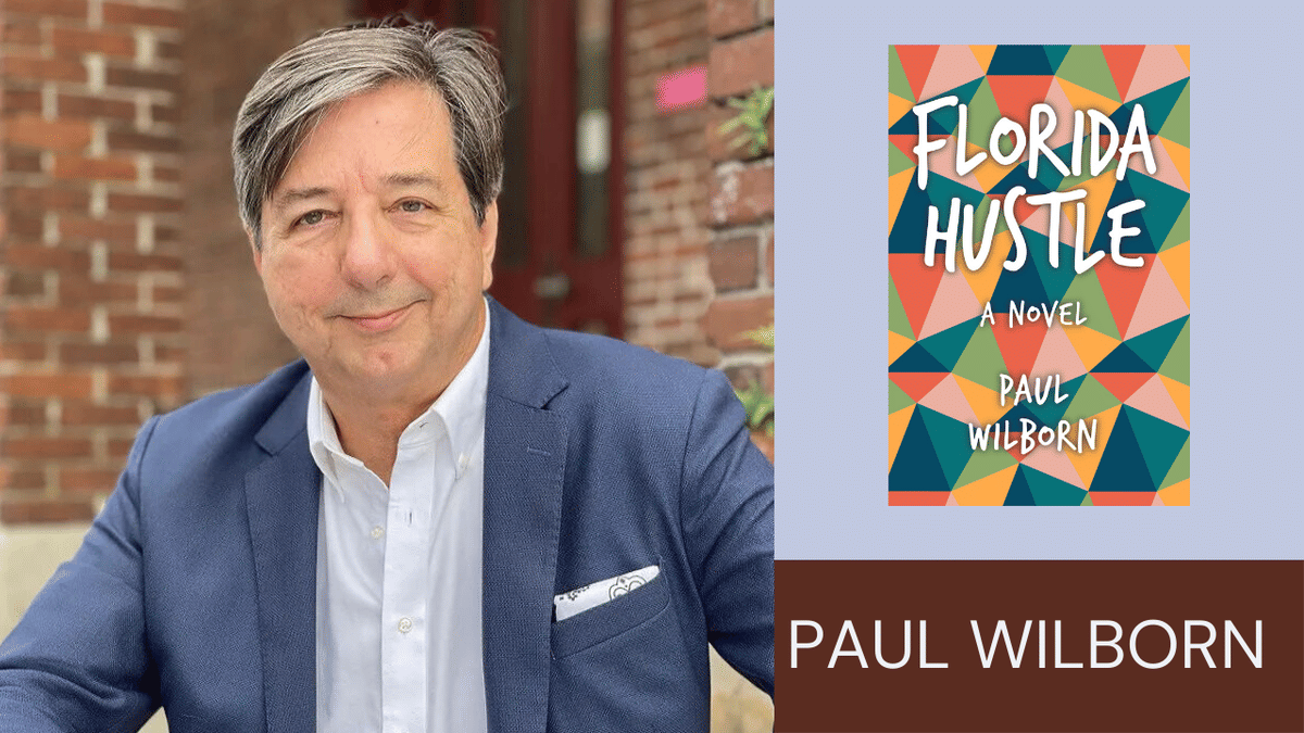 An In-Depth Conversation with Author Paul Wilborn on 'Florida Hustle' and More