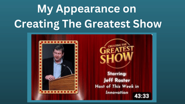 My appearance on the Creating The Greatest Show Podcast