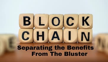 Blockchain: Separating the Benefits from the Bluster