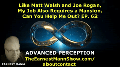 Like Matt Walsh and Joe Rogan, My Job Also Requires a Mansion, Can You Help Me Out? EP. 62