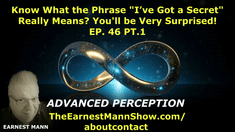 How Many of You Know What the Phrase “I’ve Got a Secret” Really Means? EP.46 PT.1