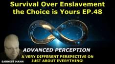 Survival Over Enslavement the Choice is Yours EP.48