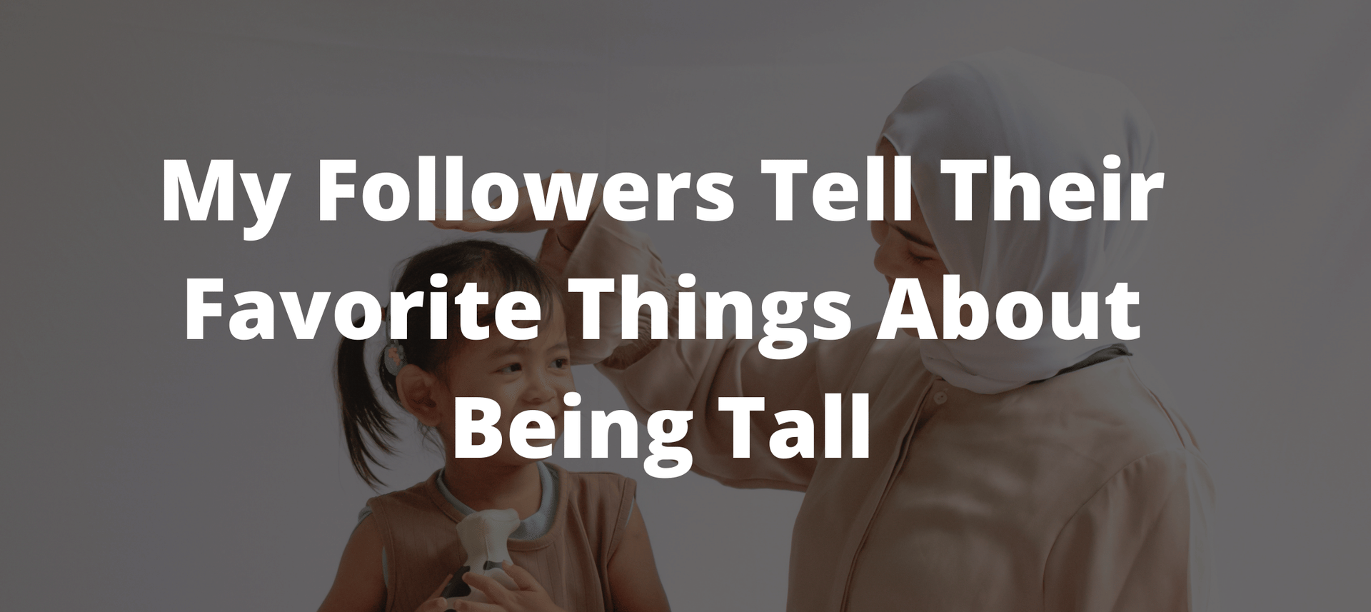tall blog, podcast, tall podcast, podcast for tall women, why you should like being tall