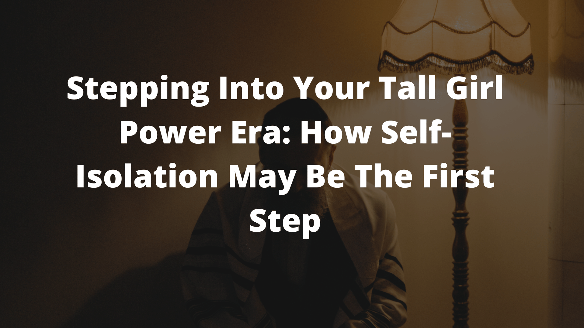 tall girl, tall girl problems, tall girl power, tall girl era, what it's like being tall