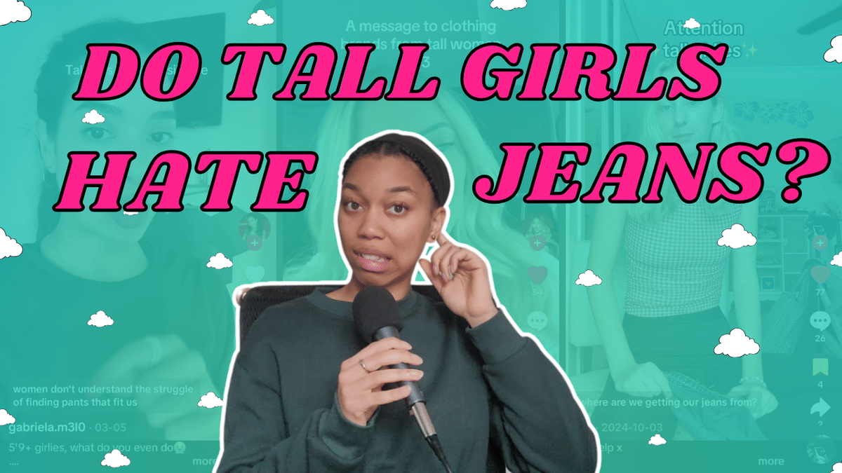 Ep. 211: The Toxic Relationship Tall Women Have With Jeans | The Tall Girl Shopping Problems Are Getting Worse...