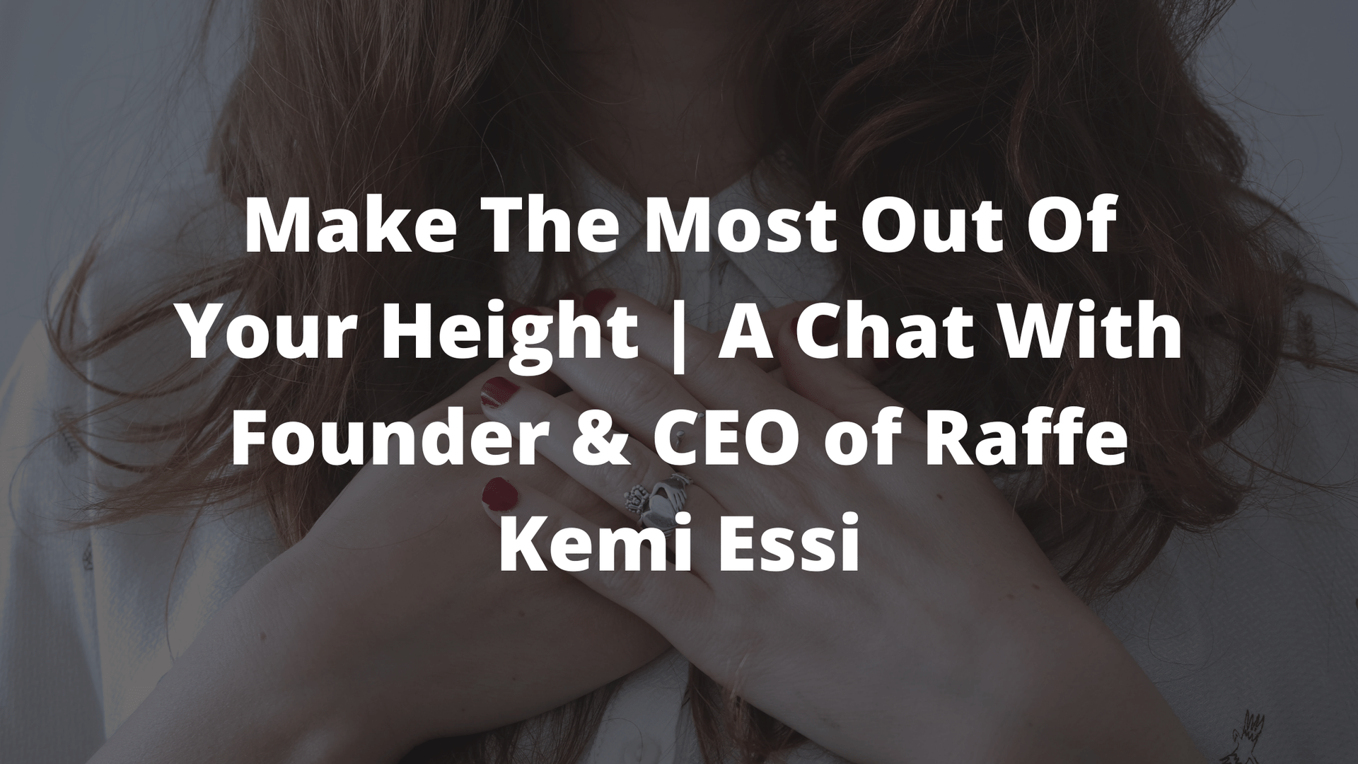 tall girls, tall, tall girl problems, what it's like being tall