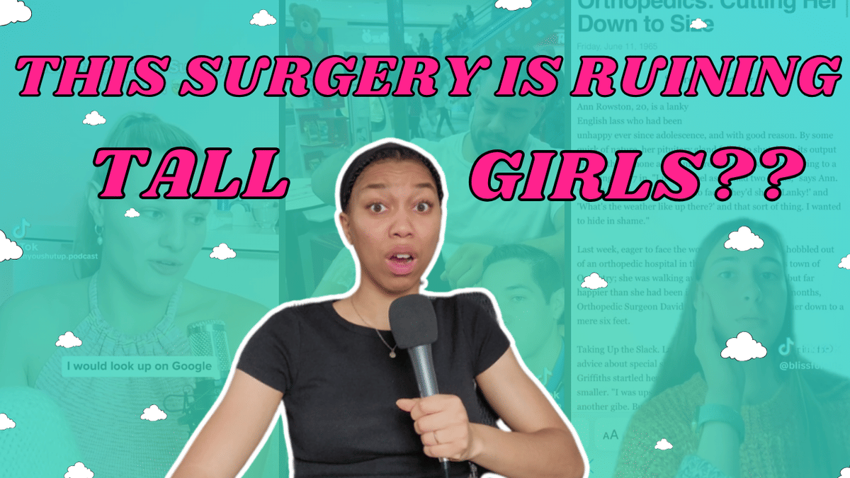 Ep. 203: So The Tall Girls Are Making Themselves Shorter?? | Listen To This If You've Ever Considered Height Reduction Surgery