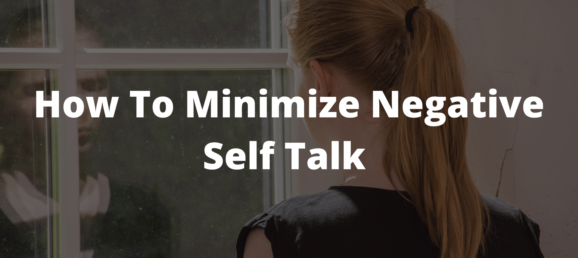 self talk, how to minimize negativity, self love podcast 