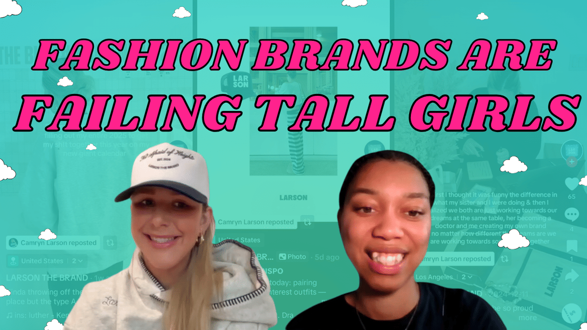 Ep. 194: The Fashion Industry Is Failing Tall Women | How Larson Will Change the Tall Girl Fashion Game ft. Camryn Larson