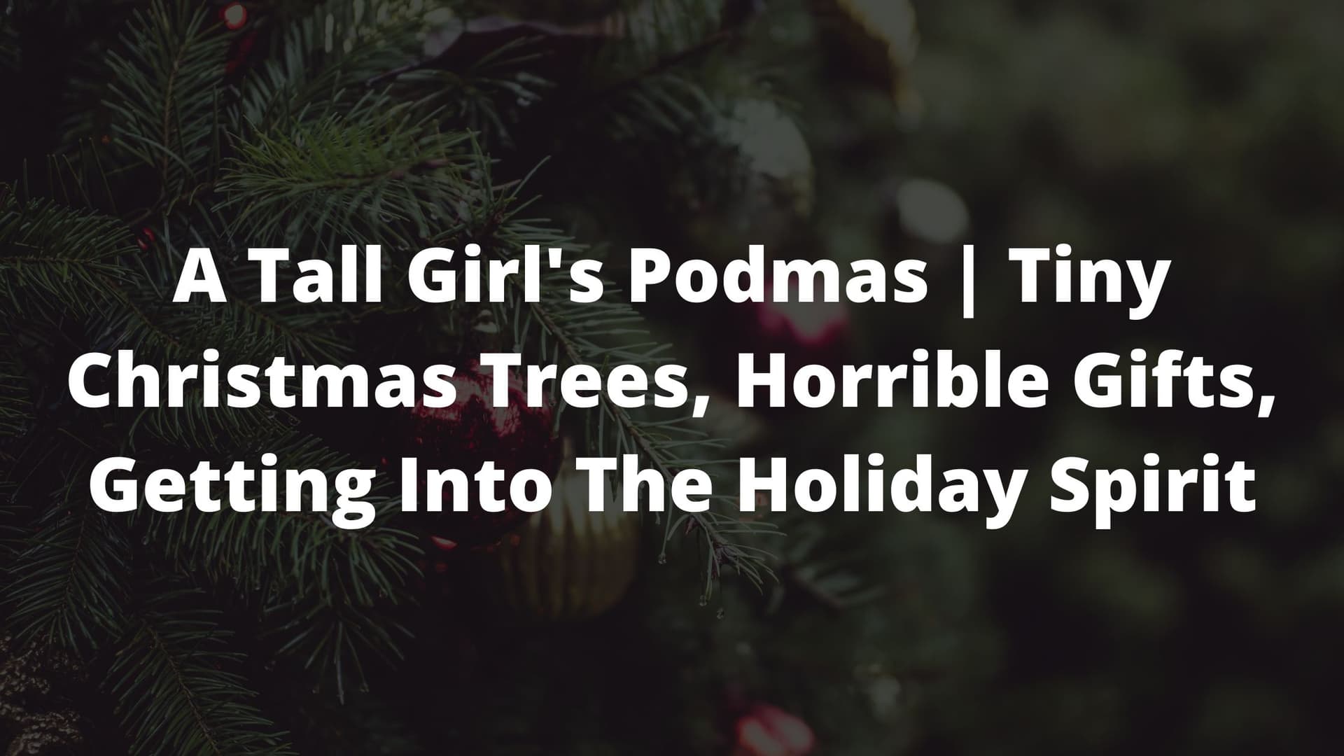 tall girls, tall girl problems, confidence tips for tall girls 