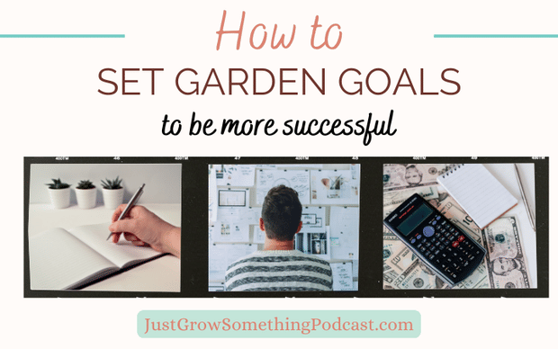 How to Set Garden Goals and Increase Your Success