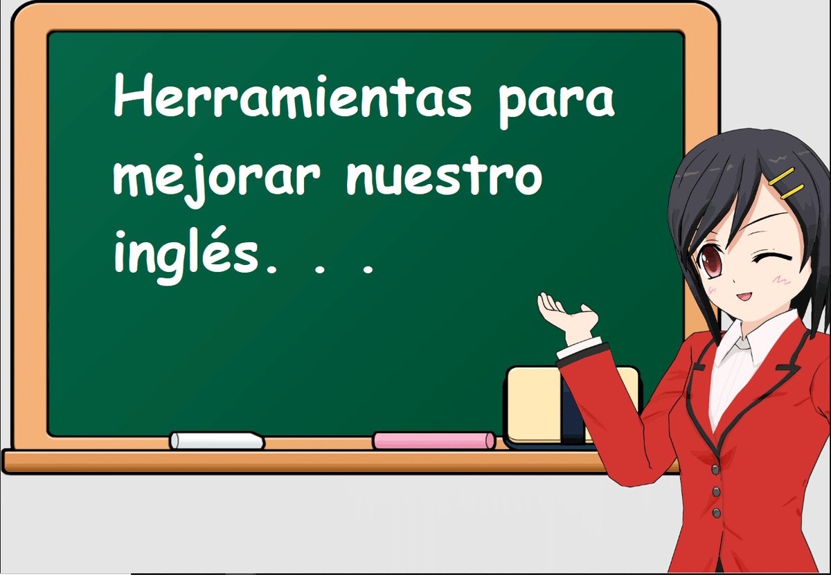 How do you improve your English?  /  ¿Cómo mejorar tu inglés? 