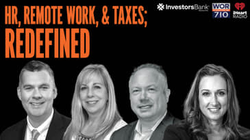 312: HR, Remote Work, and Taxes; Redefined, co-hosted by Michael MacIntyre of Investors Bank, featuring others from Investors Bank and Berdon LLP