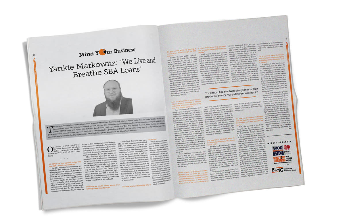 An Interview with Yankie Markowitz "We Live and Breathe SBA Loans." 