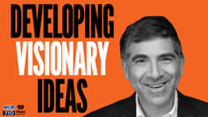292: Developing Visionary Ideas featuring Ralph Zucker, President of Somerset Development