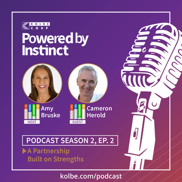 How to Build a Strengths-Based Partnership — Lessons from Kolbe and the CEO Whisperer, Cameron Herold
