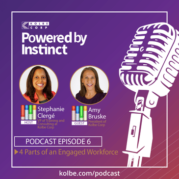 Four Parts of an Engaged Workforce: The Kolbe System™ in Practice