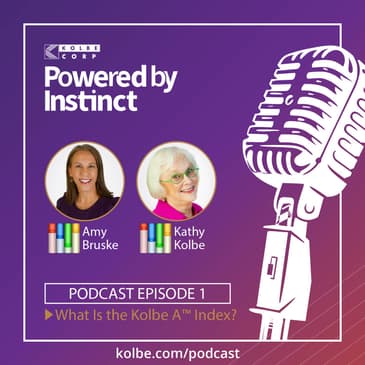 Introducing the Kolbe A™ Index with Kathy Kolbe, Founder of Kolbe Corp