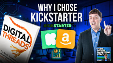 Why I'm Launching Digital Threads on Kickstarter Before Amazon