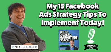 My 15 Facebook Ads Strategy Tips to Implement TODAY!